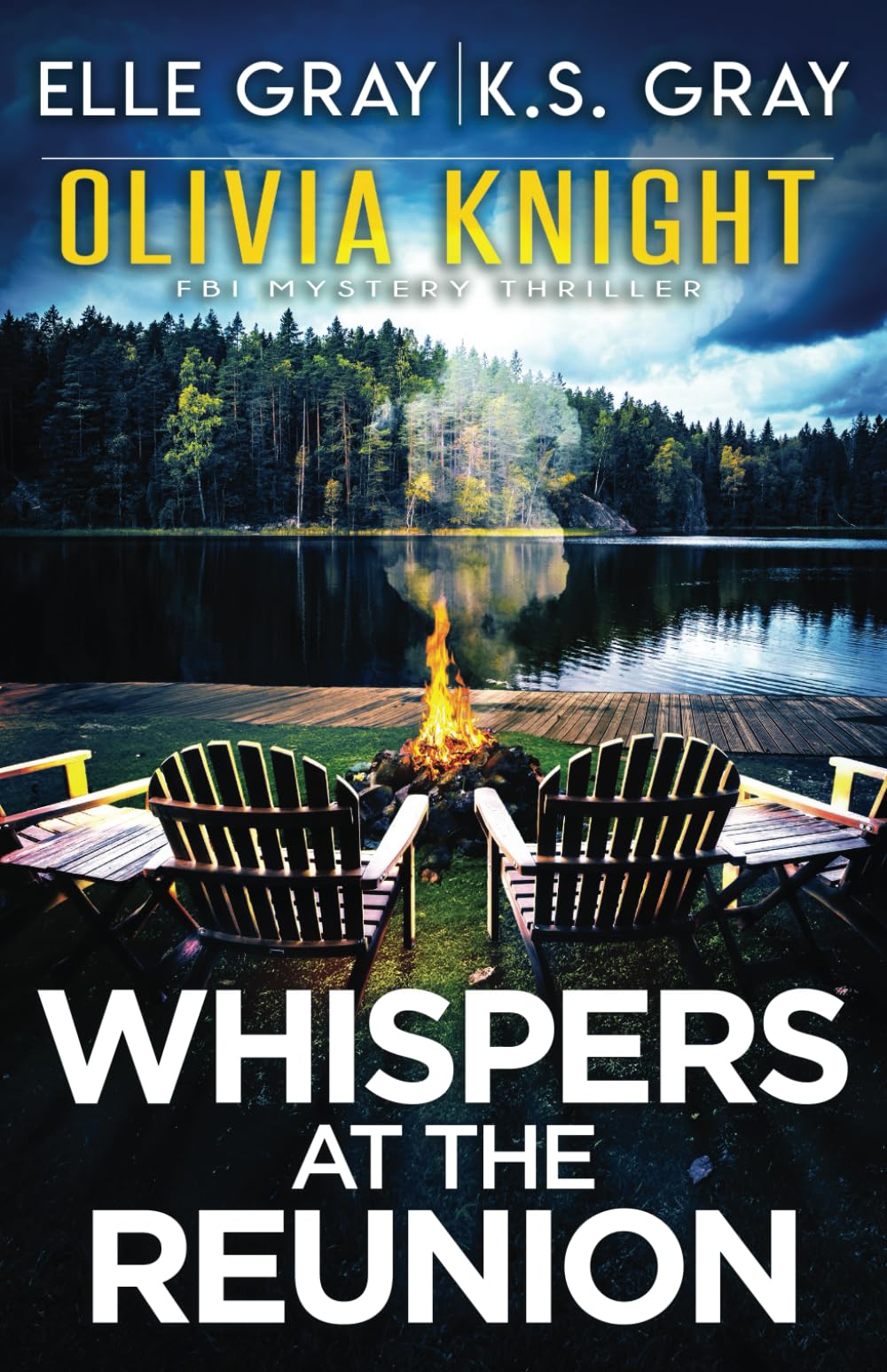 Whispers at the Reunion: 13 (Olivia Knight FBI Mystery Thriller)