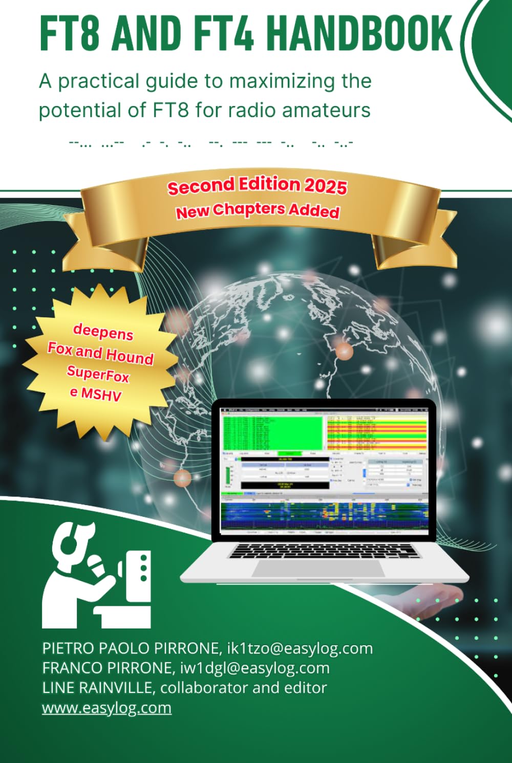 FT8 and FT4 Handbook: A practical guide to maximizing the potential of FT8 for radio amateurs