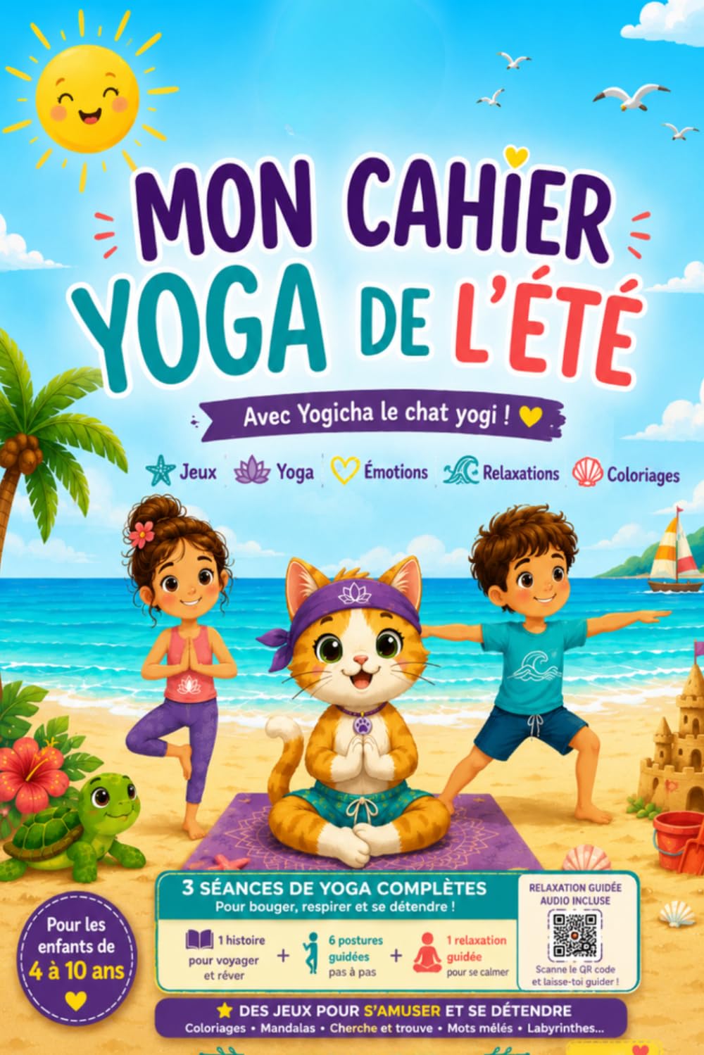 Mon cahier YOGA de l'été: Avec Yogicha le chat Yogi