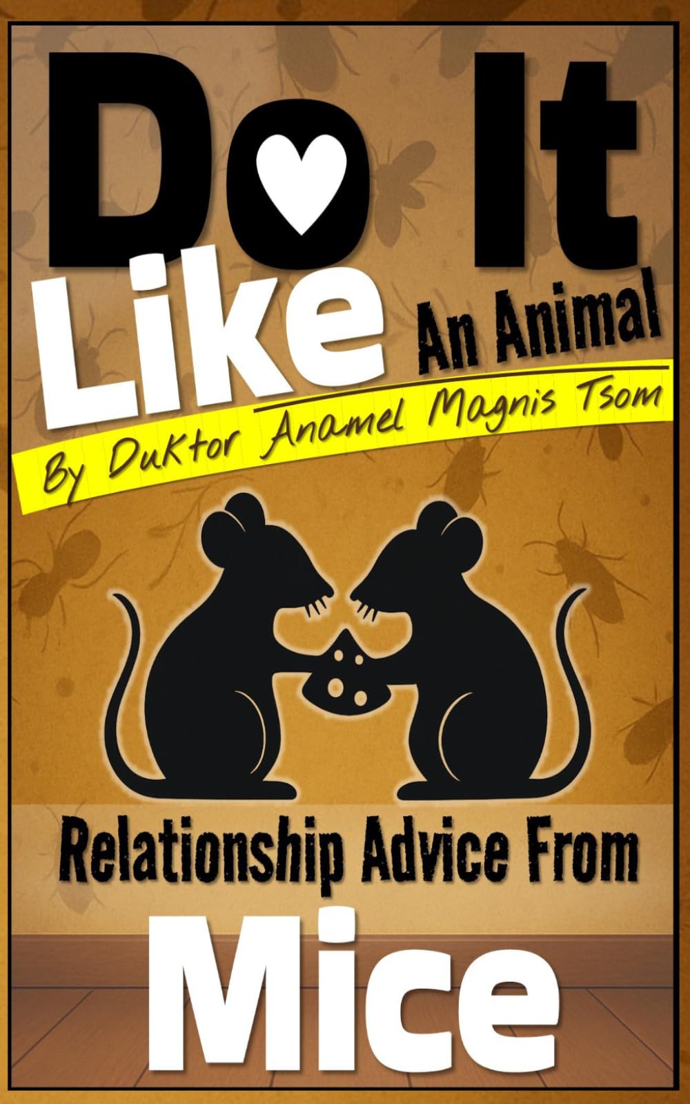 Do It Like an Animal: Relationship Advice from Mice
