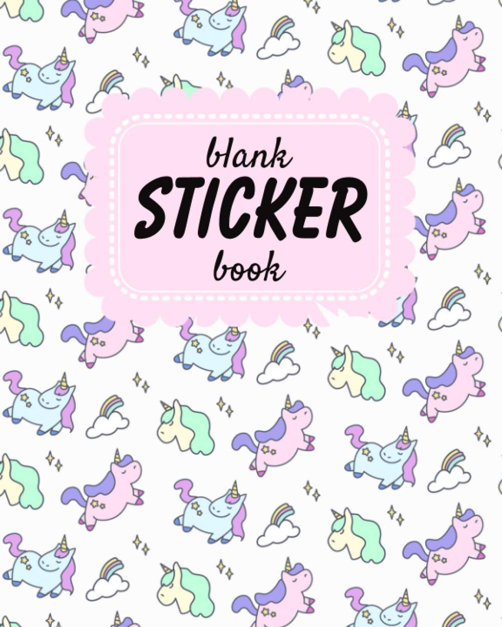 Blank Sticker Book: Unicorn Theme Softcover Blank Sticker Book, Sticker Album For Collecting Stickers For Girls, Blank Sticker ... Collecting Album Girls (Sticker Collecting Books)