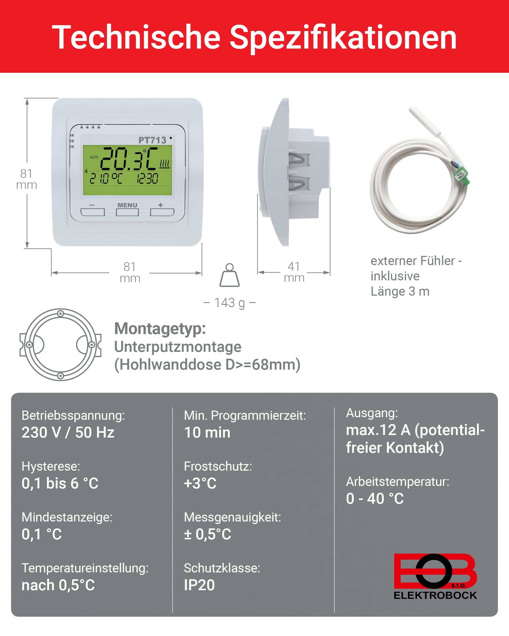 ELEKTROBOCK PT713-EI Digitaler Wandthermostat - 𝖵𝖤𝖱𝖡𝖱𝖠𝖴𝖢𝖧𝖲𝖡𝖤𝖱𝖤𝖢𝖧𝖭𝖴𝖭𝖦 - Programmierbar - LCD Display Beleuchtet - Externer Fühler inklusive - Elektrische Heizungen