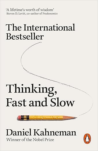 Thinking, Fast & Slow