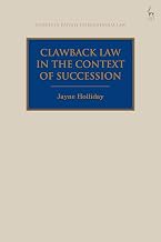 Clawback Law in the Context of Succession (Studies in Private International Law)