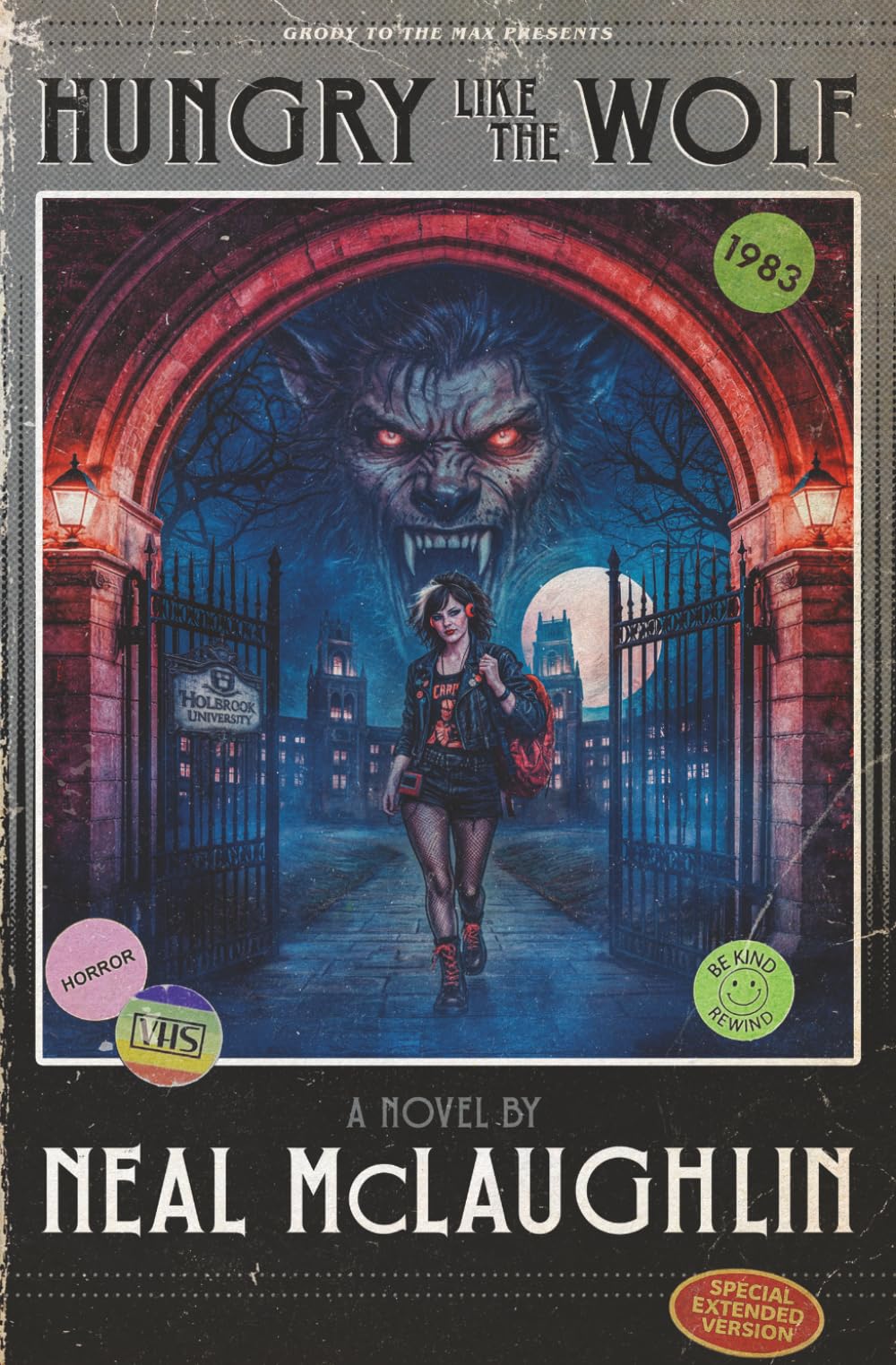 Hungry Like the Wolf (Grody to the Max Presents)