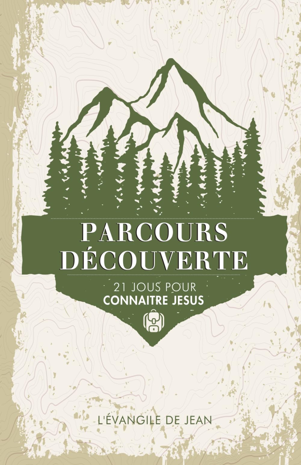 PARCOURS DÉCOUVERTE: 21 JOURS POUR CONNAÎTRE JÉSUS