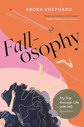 Fallosophy: My Trip through Life with MS-Wow! eBook