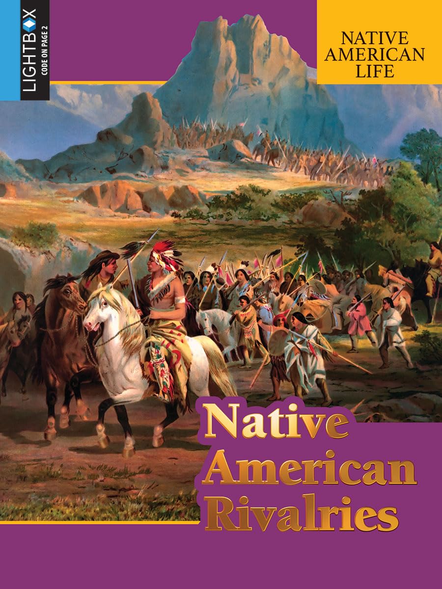 Native American Rivalries (Native American Life)