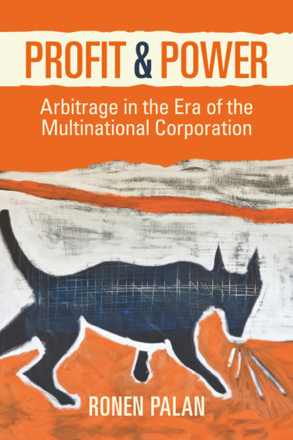 Profit and Power: Arbitrage in the Era of the Multinational Corporation