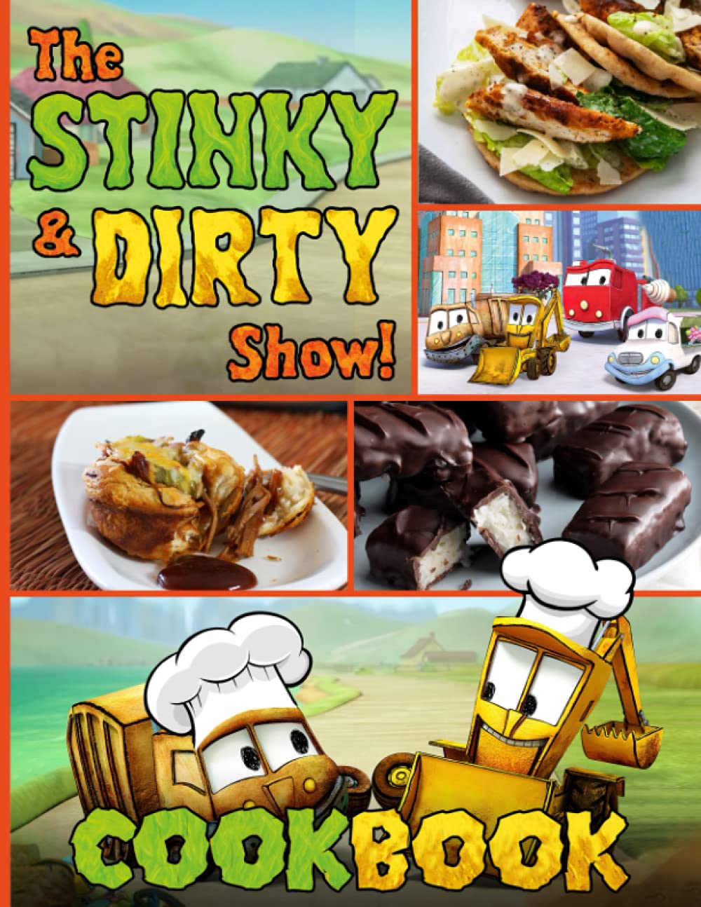 The Stinky And Dirty Show Cookbook: The Home Cook 20 Recipes To Know The Stinky And Dirty Show The Step-by-Step Instant