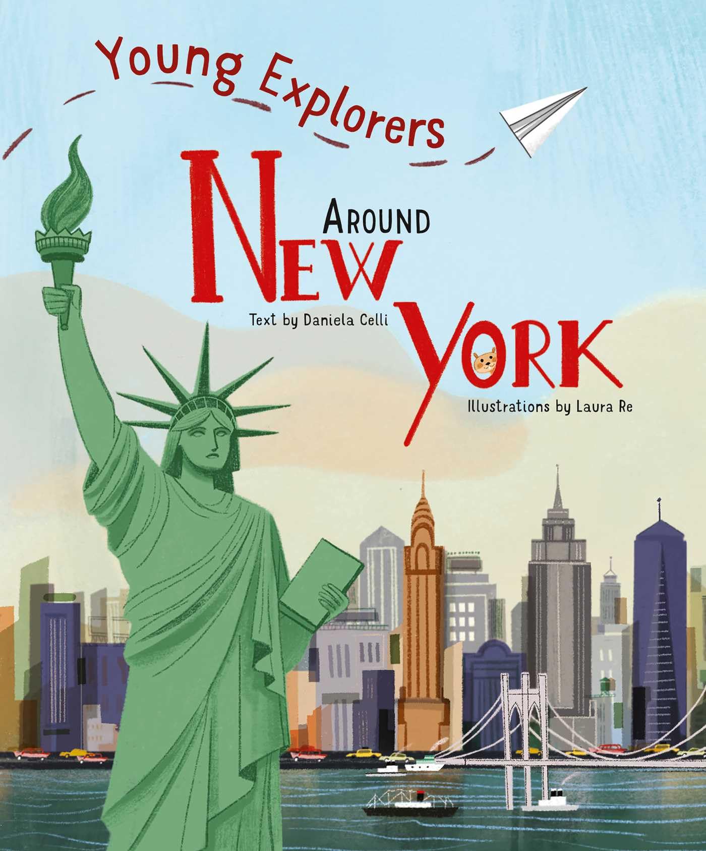 Daniela Celli - Around New York - Young Explorers Hardcover Book