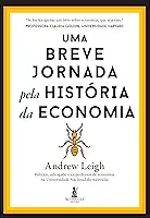 Uma Breve Jornada Pela História da Economia