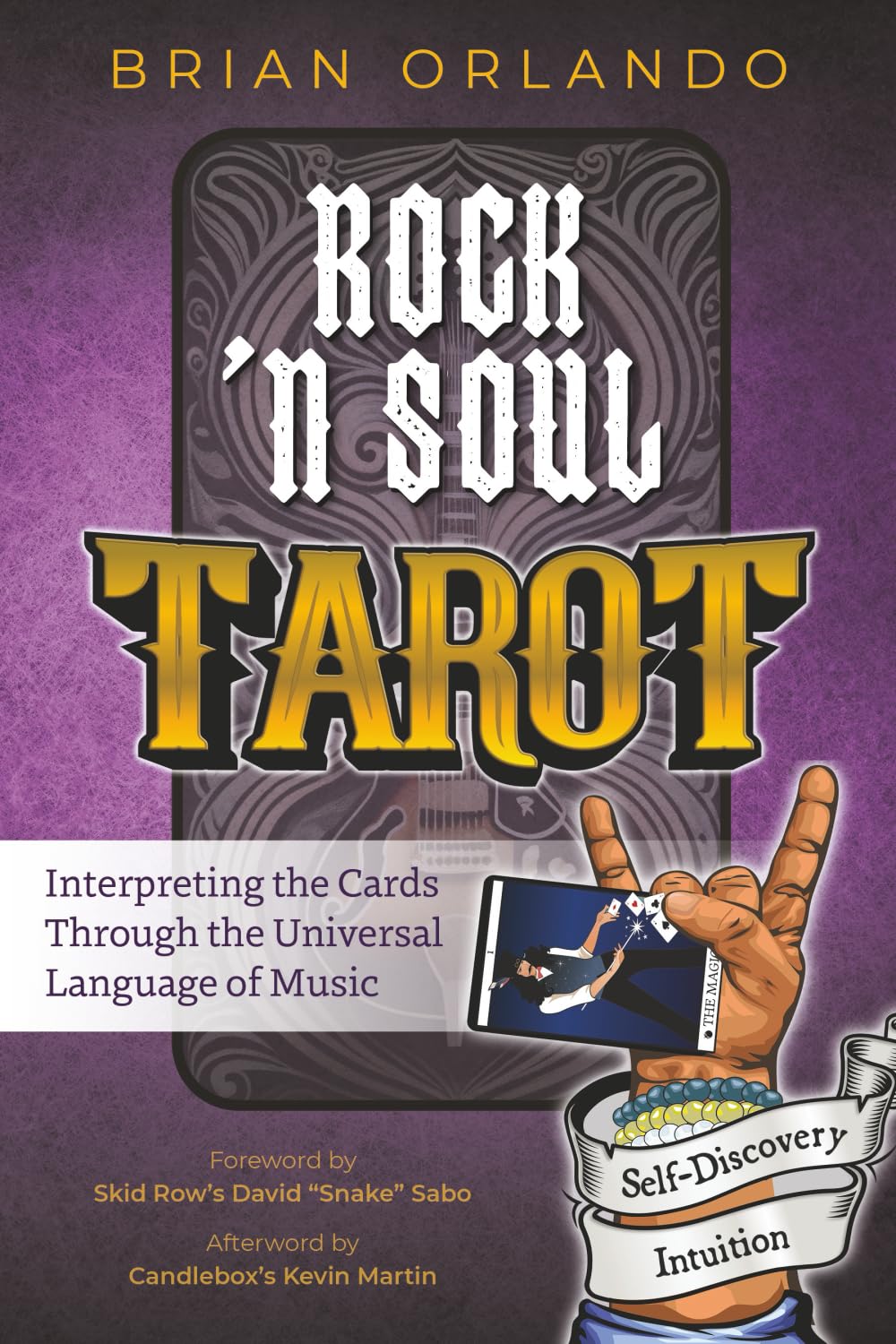 Rock 'n Soul Tarot: Interpreting the Cards through the Universal Language of Music