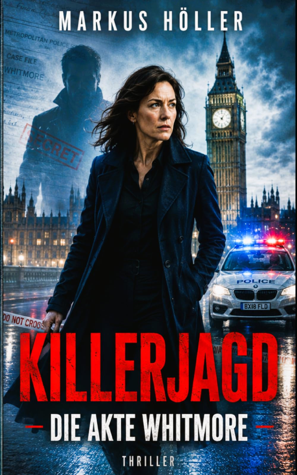 KILLERJAGD: Die Akte Whitmore (Phsycho Thrillers - Krimis und Horror)