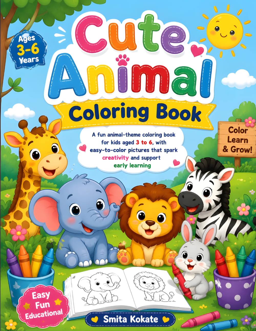 Cute Animals Coloring Book for Kids Ages 3-6: Fun and Easy Animal Coloring Pages for Toddlers and Preschoolers | Cute Zoo, Farm, Jungle, and Ocean Animals for Boys and Girls