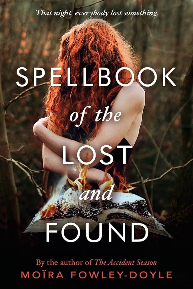 The Spellbook of the Lost and Found by Moira Fowley-Doyle