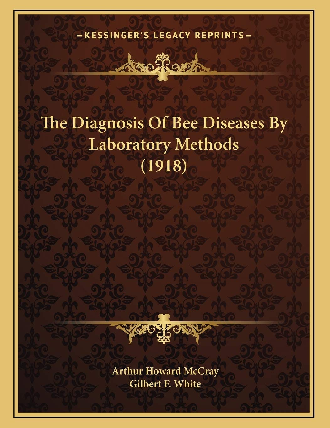The Diagnosis Of Bee Diseases By Laboratory Methods (1918)