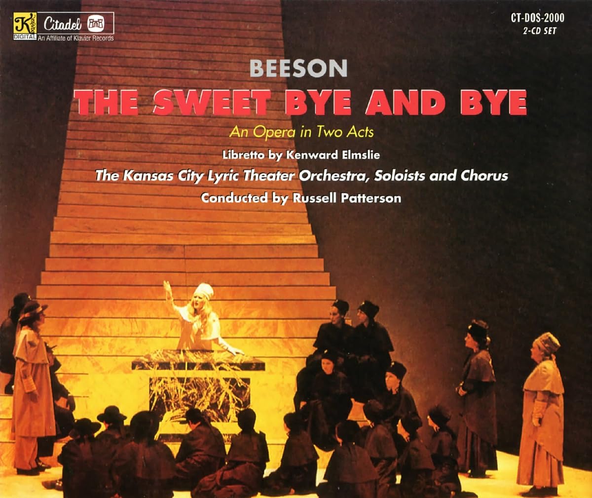 Sweet By and By: An Opera in Two Acts