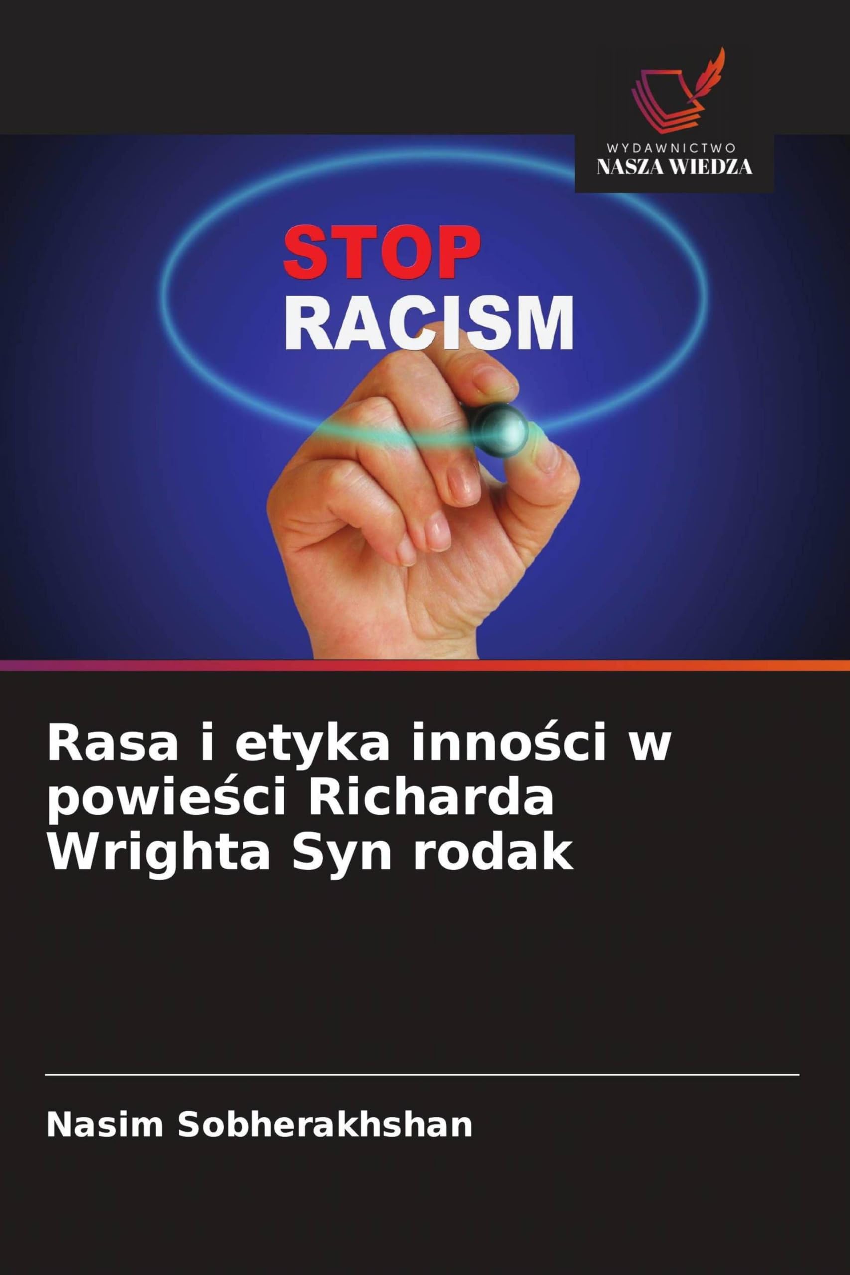 Rasa i etyka inno¿ci w powie¿ci Richarda Wrighta Syn rodak