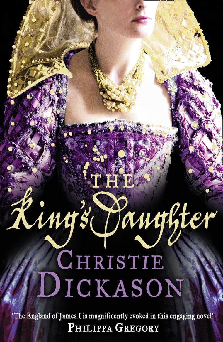 The King's Daughter-Christie Dickason, 9780007289110