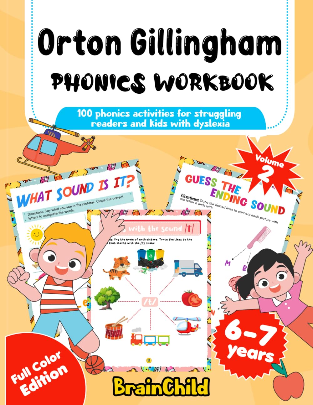 Orton Gillingham Phonics Workbook: 100 phonics activities for struggling readers and kids with dyslexia. Volume 2. 6-7 years. Full Color Edition.