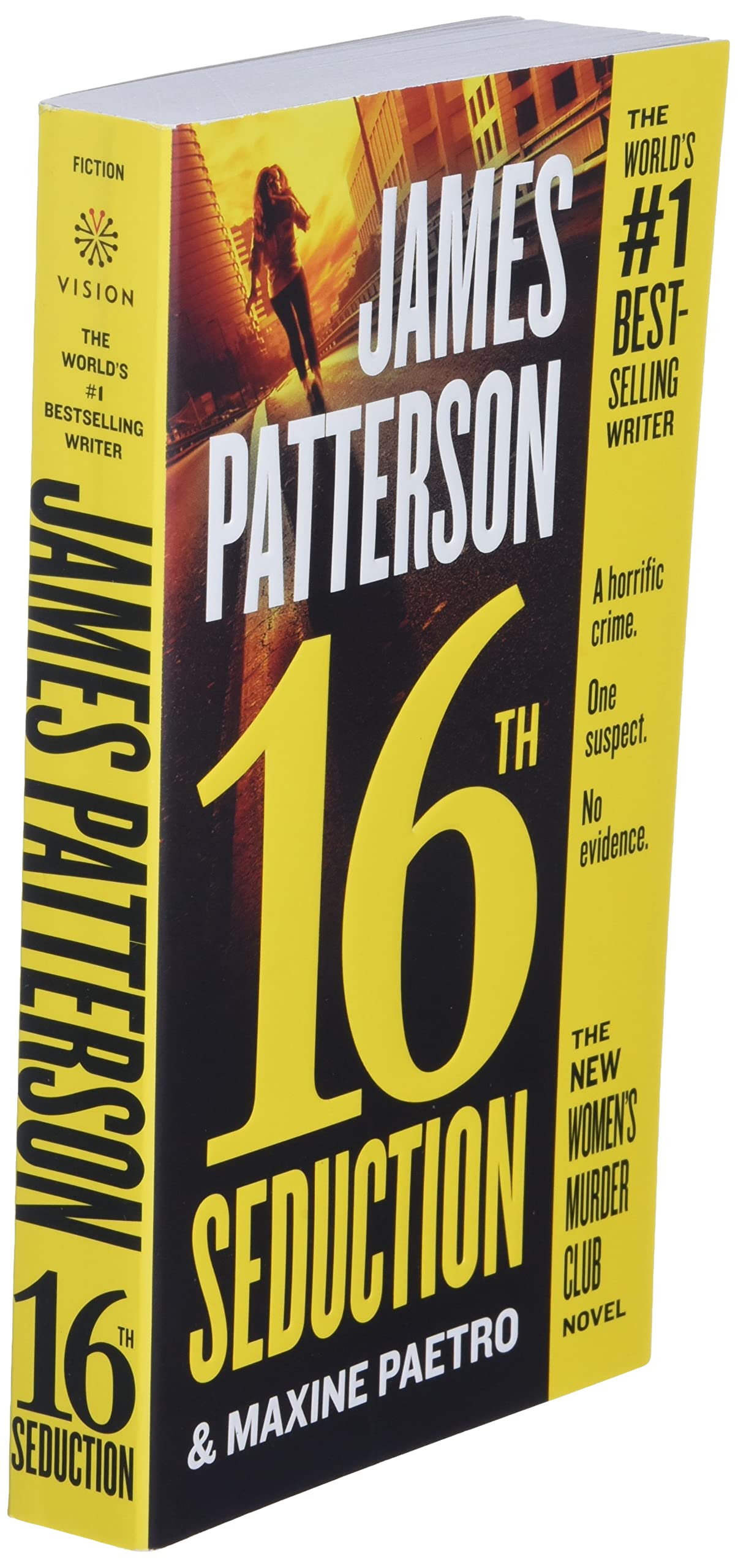 16th Seduction (A Women's Murder Club Thriller, 16) Patterson, James and Paetro, Maxine - PT01