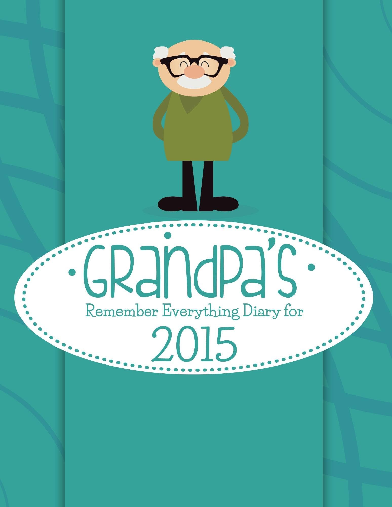 Grandpa's Remember Everything Diary for 2016