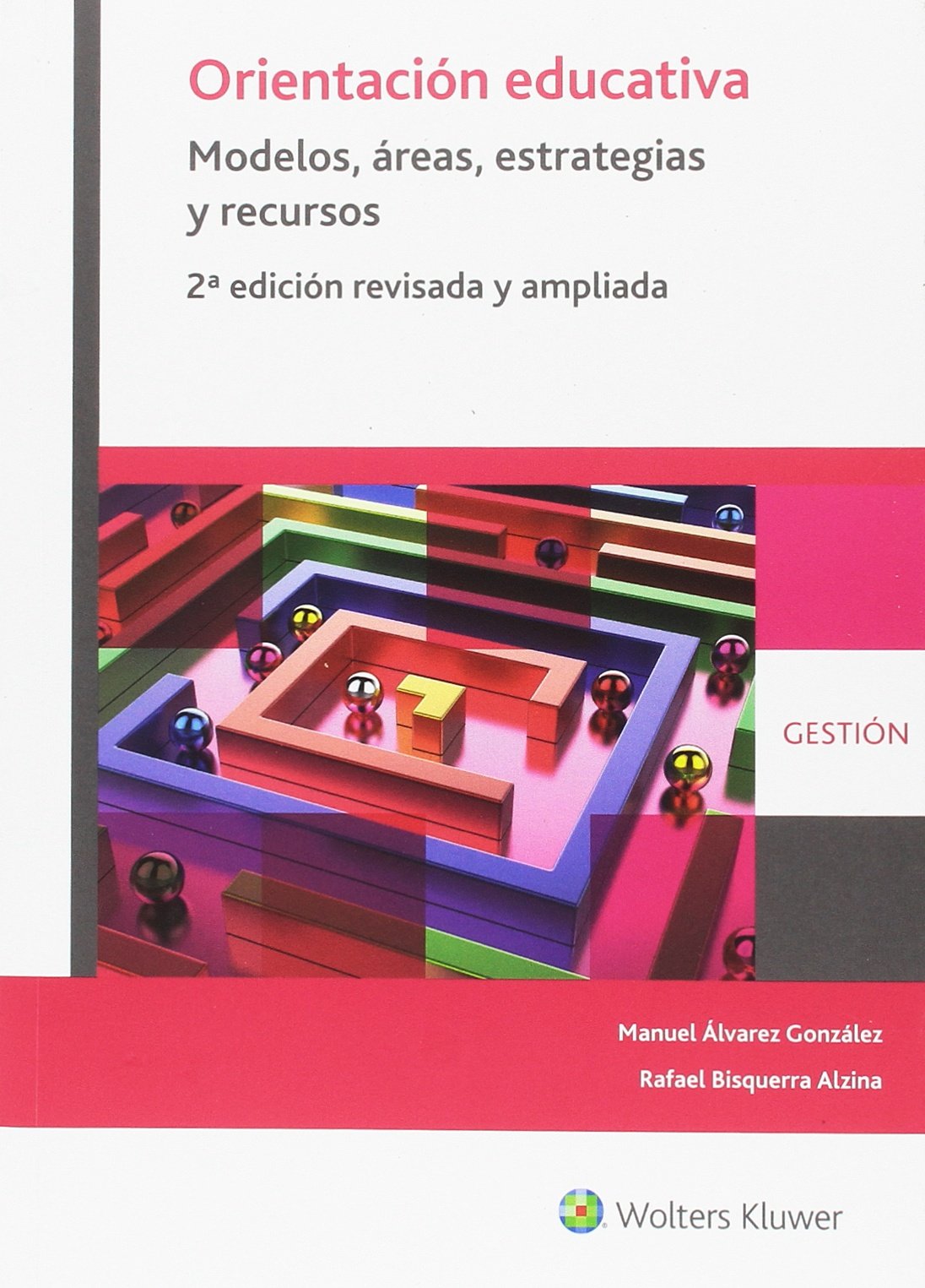 Orientación educativa. Modelos, áreas, estrategias y recursos (2ª ed.) (EMPRESAS)