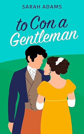 To Con A Gentleman