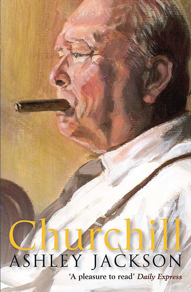 Churchill by Ashley Jackson PAPERBACK 9780857388346