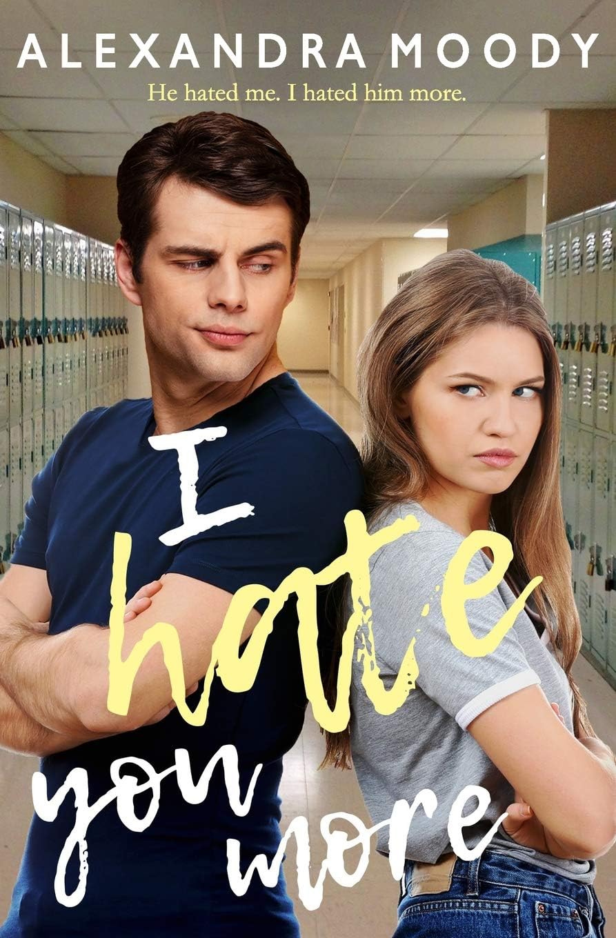 Independently Published I Hate You More