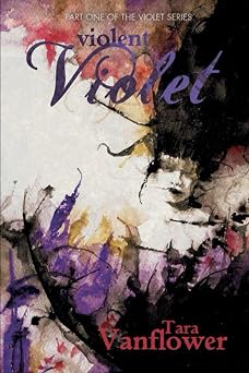 Violent Violet The Violet Series