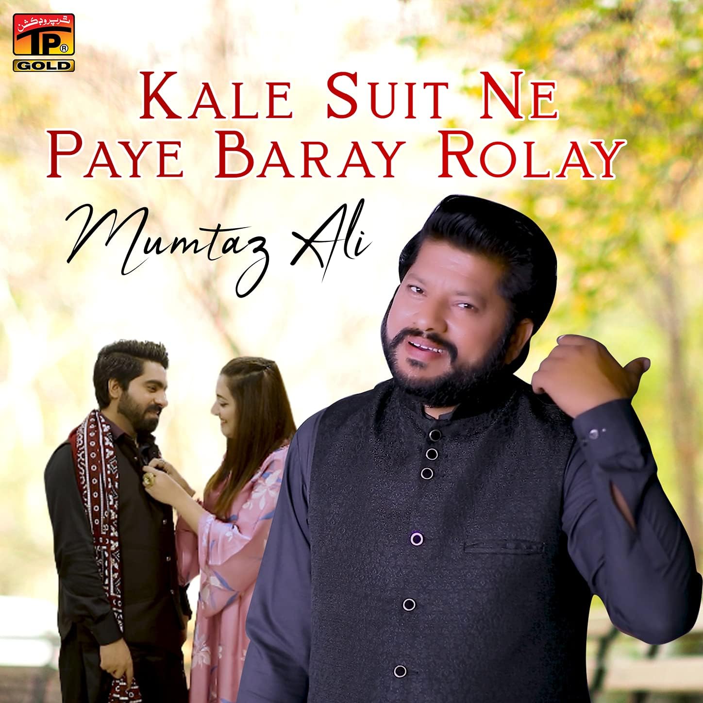Kale Suit Ne Paye Baray Rolay - Single