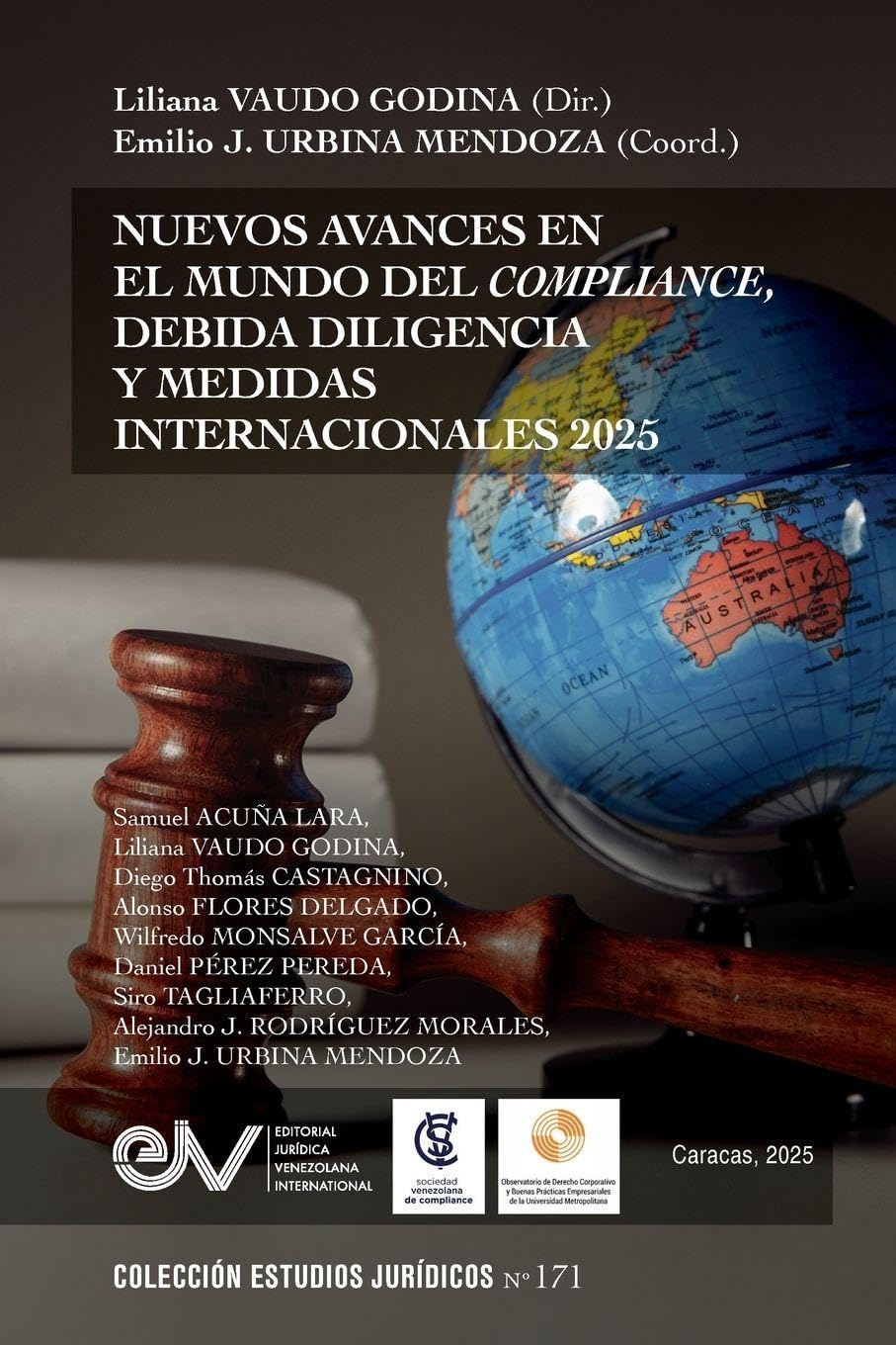 Nuevos Avances En Elmundo del Compliance, Debida Diligencia Y Medidas Internacionales 2025