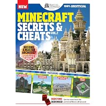 Minecraft - Secrets & Cheats Vol. 2 Master Architect Step-By-Step Tutorials, Medieval Masterpieces, Farmyard Favorites, Multiplayer Arenas, Tricky Traps, Redstone Debunked, Co-Op Chaos & More!