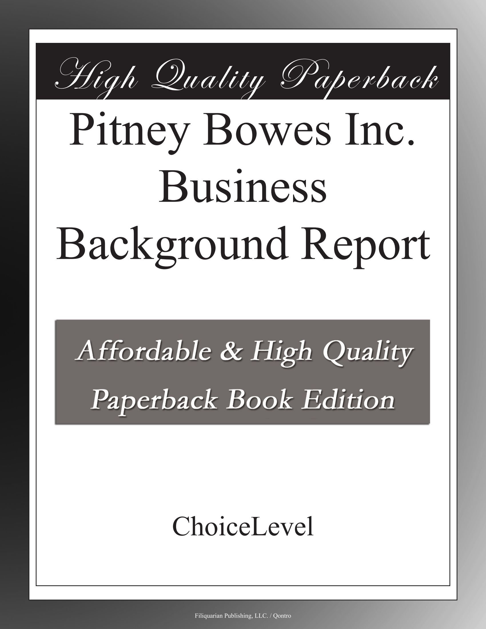 Pitney Bowes Inc. Business Background Report