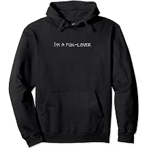 Im a fun-lover Pullover Hoodie