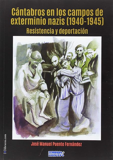 Portada de Cantabros en los Campos de Exterminio Nazis