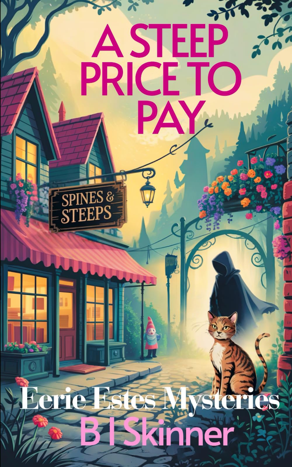 A Steep Price to Pay: A Paranormal Cozy Mystery (Eerie Estes Mysteries)