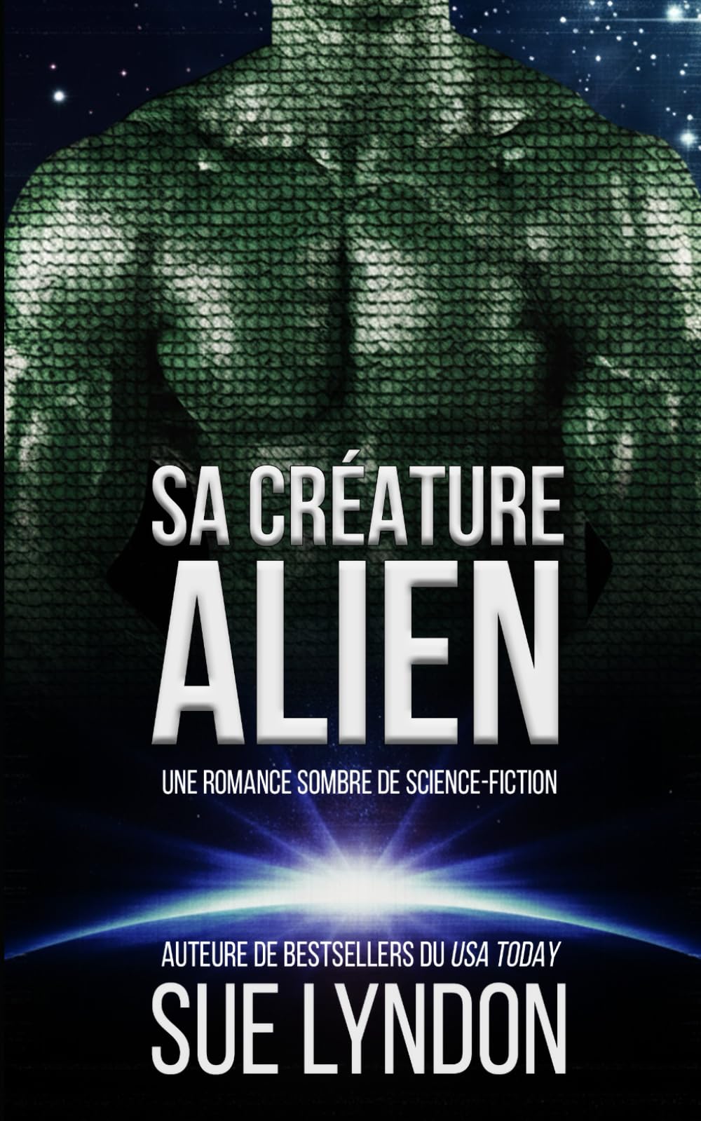 Sa créature alien: une romance sombre de science-fiction
