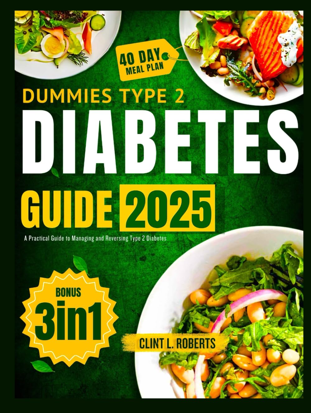 Dummies Type 2 Diabetes Guide 2025: A Practical Guide to Managing and Reversing Type 2 Diabetes