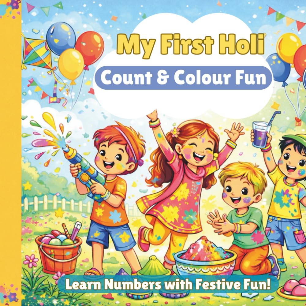My First Holi - Count & Colour Fun: Learn Numbers with Festive Fun!