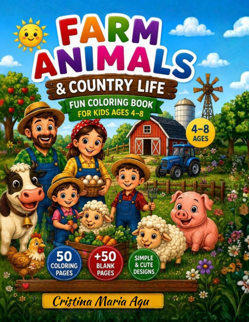 Coloring Book for Kids (Ages 4–8): Cute Farm Animals and Fun Country Adventures
