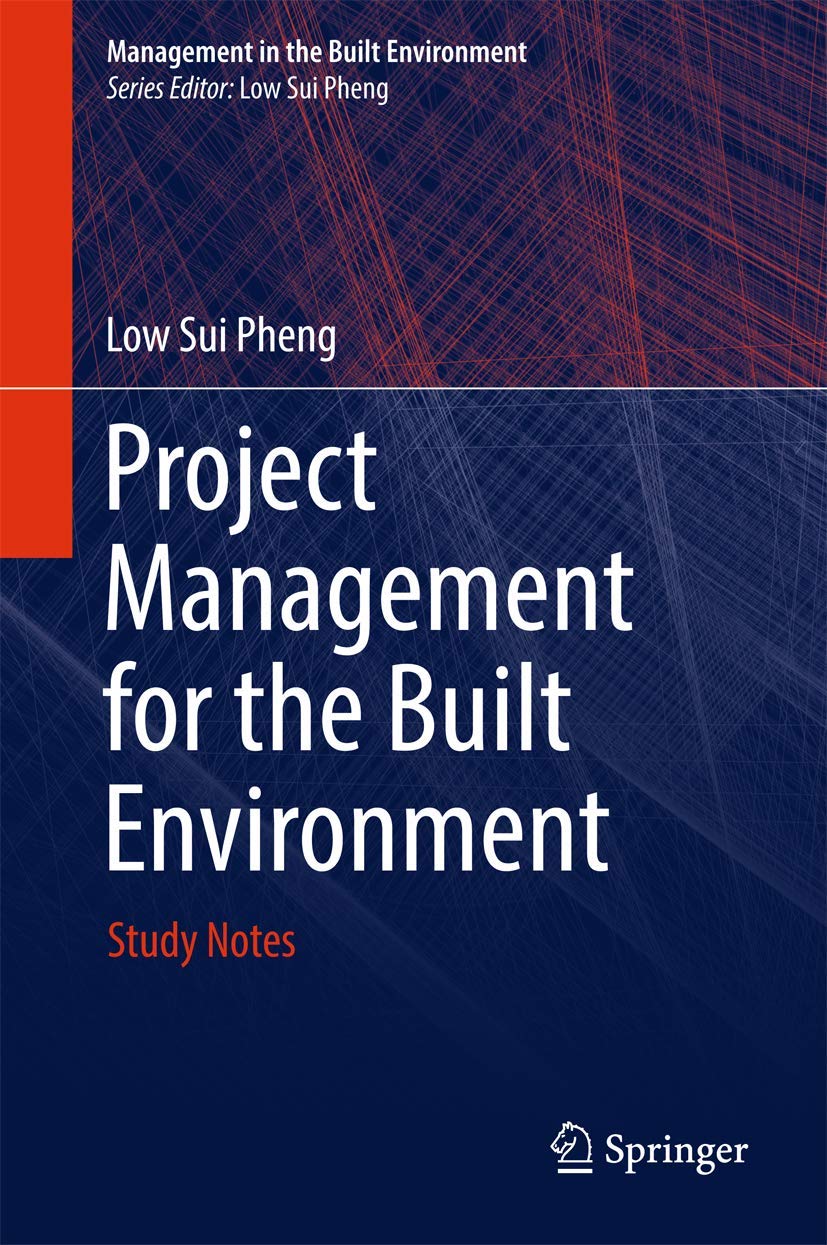 Project Management for the Built Environment (Management in the Built ...