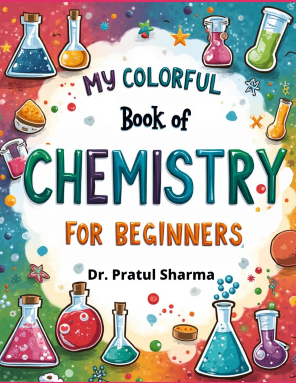 My Colorful Book of Chemistry: For Beginners (My Colorful Books)