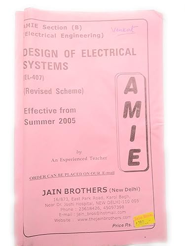 AMIE - Section (B) Design of Electrical Systems (EL- 407) Electrical Engineering Solved and Unsolved Paper (Summer,2016)