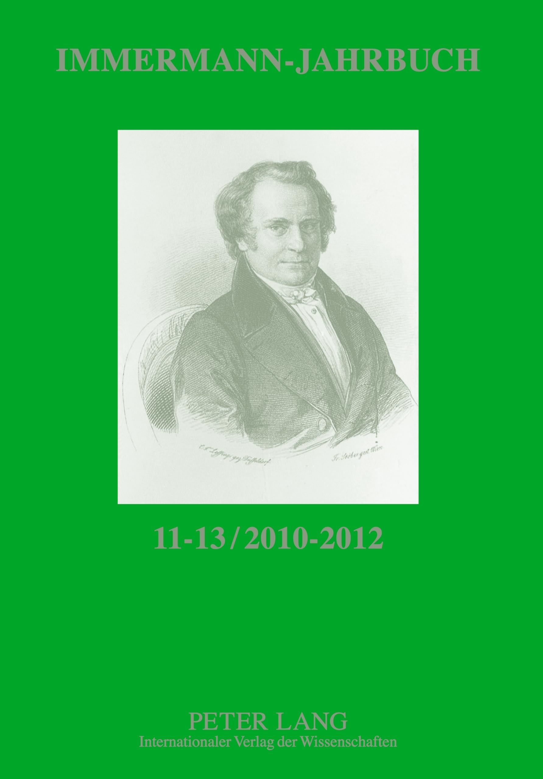 Immermann-Jahrbuch 11-13 livre de Beiträge Zur Literatur Und Kulturgeschichte