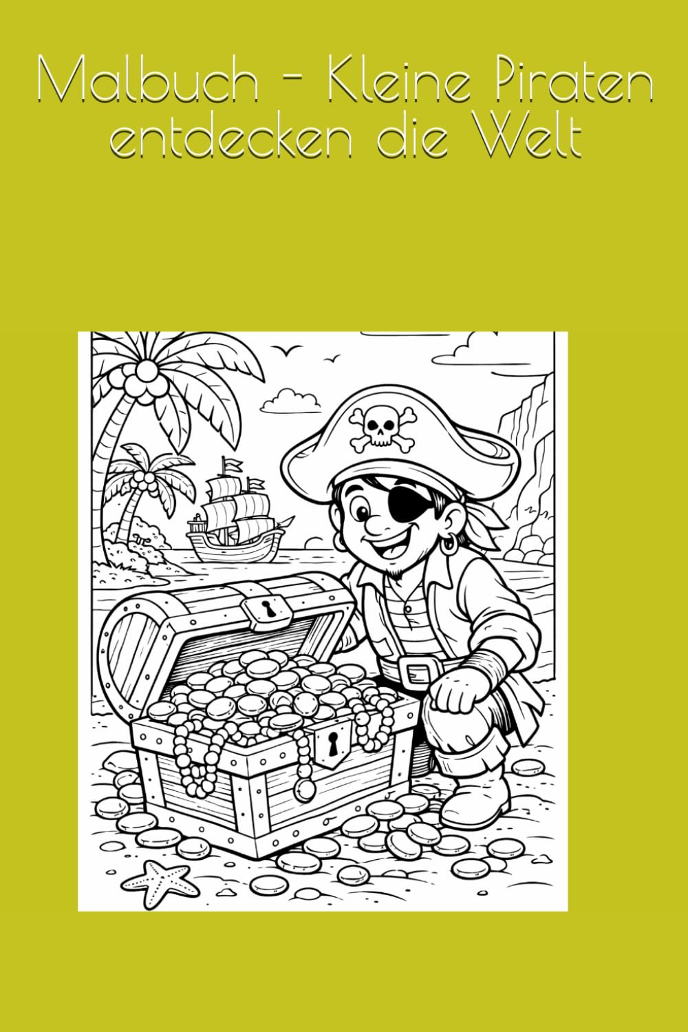 Malbuch - Kleine Piraten entdecken die Welt