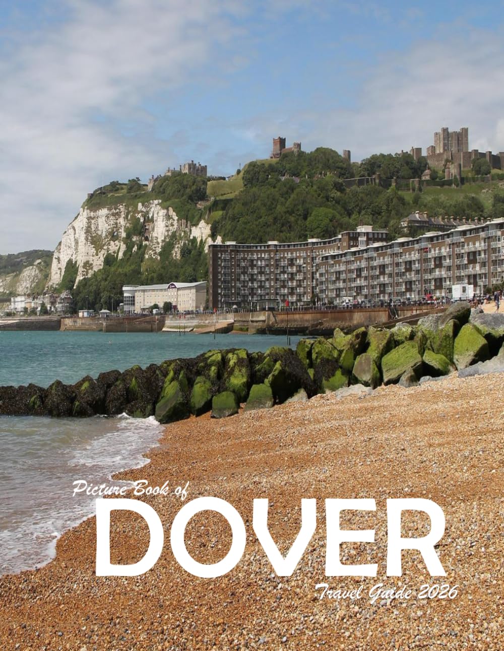 Dover: A Visual Journey Through Stunning Landmarks, Travel and Nature lovers.