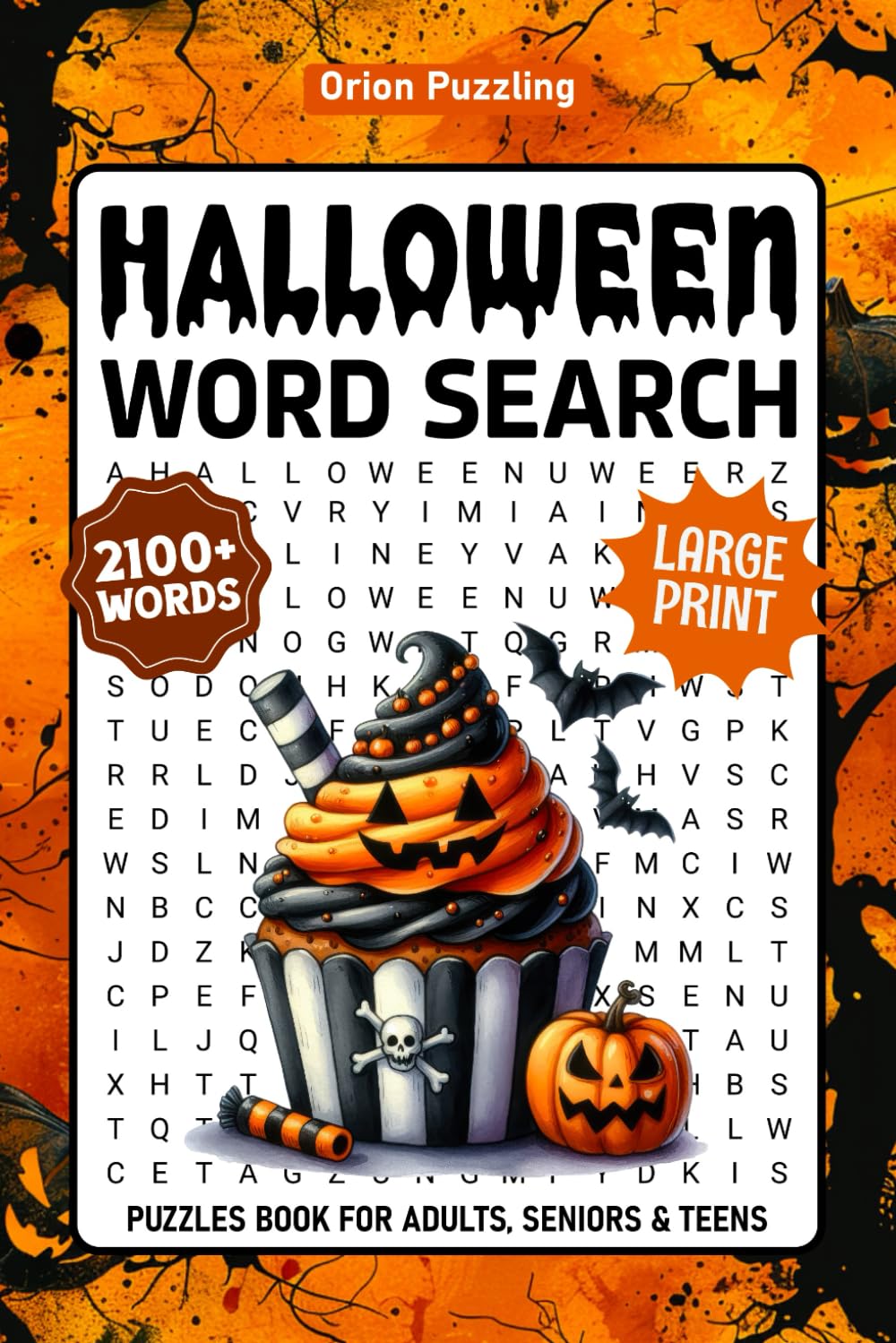 Halloween Word Search Puzzles For Adults Large Print: 2100+ Words, Fun & Spooky Themed Word Find Puzzle Book For Seniors, Autumn Word Searches With Solutions